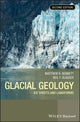 Book cover of: Glacial Geology. By: Matthew Bennett