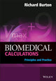 Book cover of: Biomedical Calculations. By: R. F. Burton