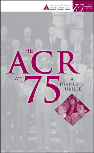 Book cover of: ACR at 75 – A Diamond Jubilee. By: David S. Pisetsky