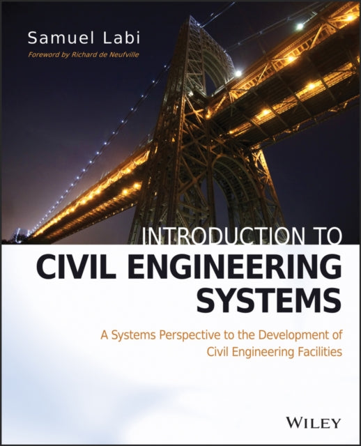 Book cover of: Introduction to Civil Engineering Systems. By: Samuel Labi