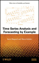 Book cover of: Time Series Analysis and Forecasting by Example. By: Soren Bisgaard