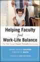 Book cover of: Helping Faculty Find Work-Life Balance