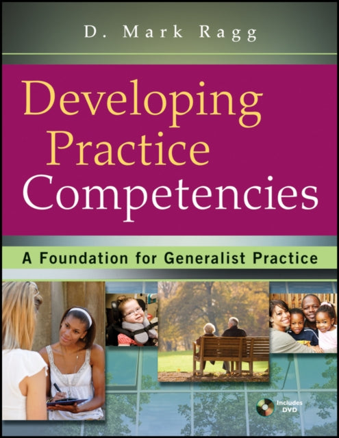 Book cover of: Developing Practice Competencies. By: D. Mark Ragg