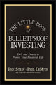 Book cover of: Little Book of Bulletproof Investing. By: Stein, Benjamin