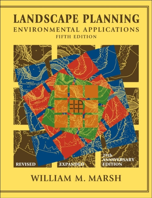 Book cover of: Landscape Planning. By: William M. Marsh