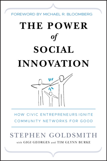 Book cover of: Power of Social Innovation. By: Stephen Goldsmith