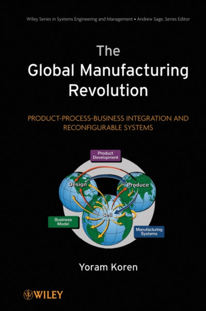 Book cover of: Global Manufacturing Revolution. By: Yoram Koren