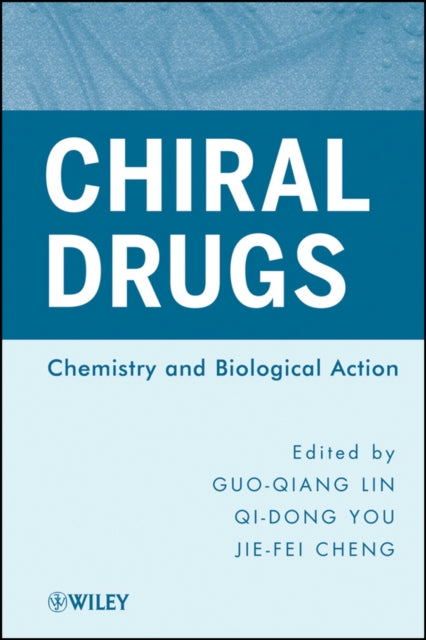 Book cover of: Chiral Drugs. By: Guo-Qiang Lin