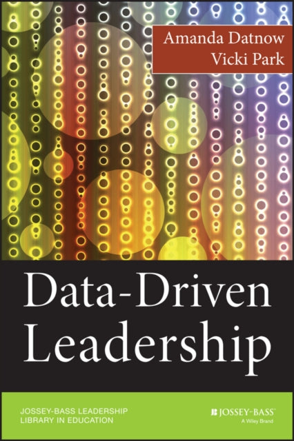 Book cover of: Data-Driven Leadership. By: Amanda Datnow