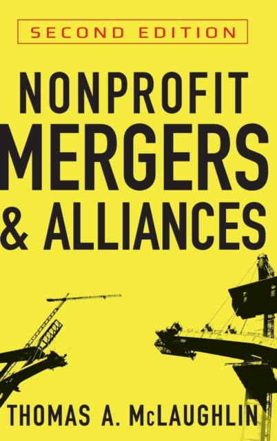 Book cover of: Nonprofit Mergers and Alliances. By: Thomas A. McLaughlin