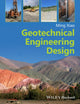 Book cover of: Geotechnical Engineering Design. By: Ming Xiao