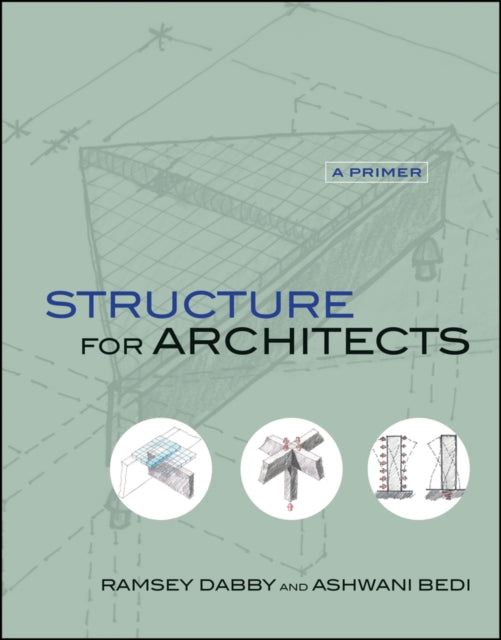 Book cover of: Structure for Architects. By: Ramsey Dabby