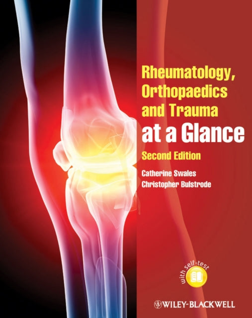 Book cover of: Rheumatology, Orthopaedics and Trauma at a Glance. By: Catherine Swales