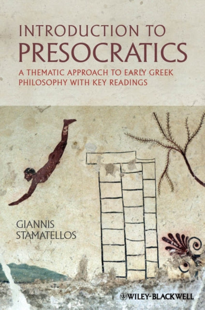 Book cover of: Introduction to Presocratics. By: Giannis Stamatellos