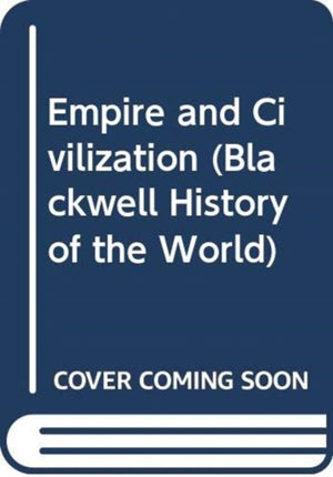 Empire and Civilization