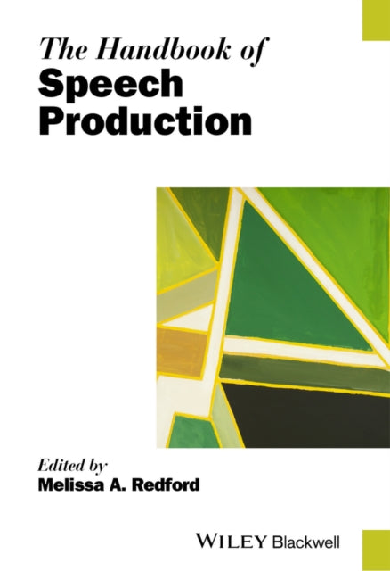 Book cover of: Handbook of Speech Production. By: Melissa A. Redford