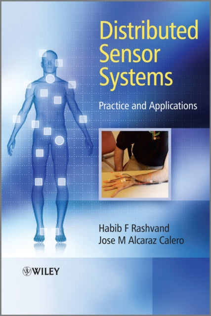 Book cover of: Distributed Sensor Systems. By: Habib F. Rashvand