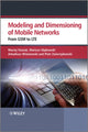 Book cover of: Modeling and Dimensioning of Mobile Wireless Networks. By: Maciej Stasiak