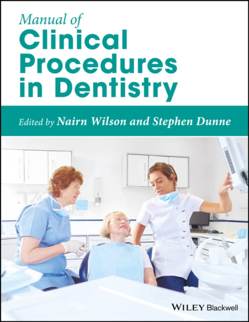 Book cover of: Manual of Clinical Procedures in Dentistry. By: Nairn Wilson
