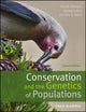 Book cover of: Conservation and the Genetics of Populations. By: Frederick William Allendorf