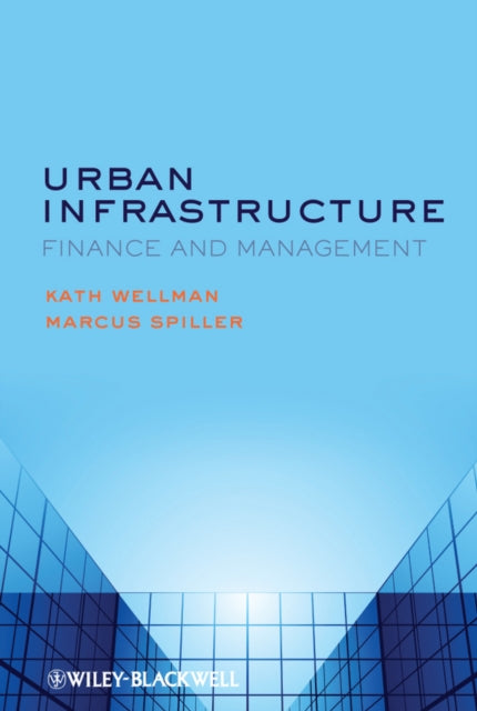 Book cover of: Urban Infrastructure. By: Kath Wellman
