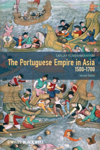 Book cover of: Portuguese Empire in Asia, 1500-1700. By: Sanjay Subrahmanyam