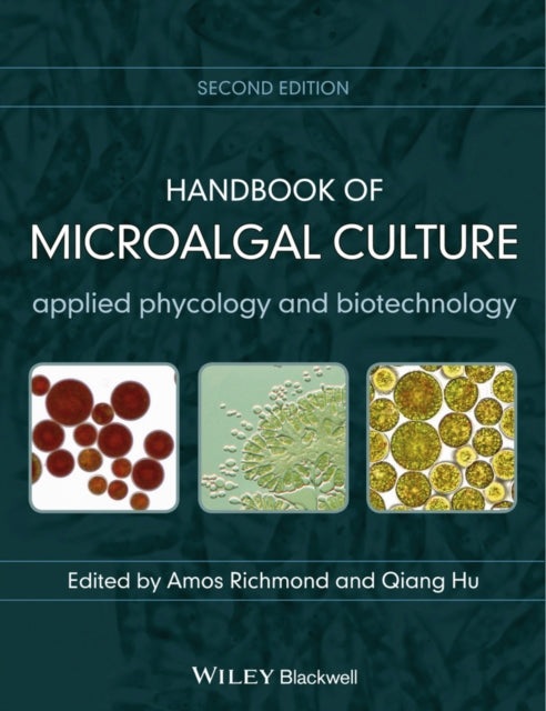 Book cover of: Handbook of Microalgal Culture. By: Amos Richmond
