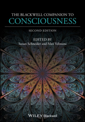 Blackwell Companion to Consciousness