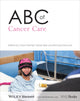 Book cover of: ABC of Cancer Care. By: Carlo Palmieri