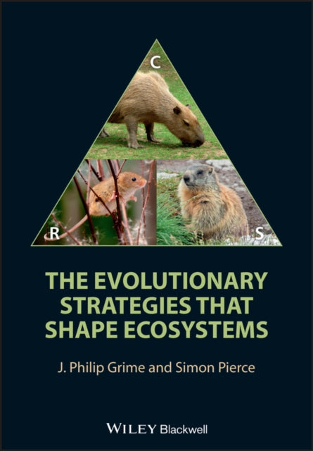 Book cover of: Evolutionary Strategies that Shape Ecosystems. By: J. Philip Grime