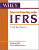Book cover of: Financial Reporting under IFRS. By: Wolfgang Dick