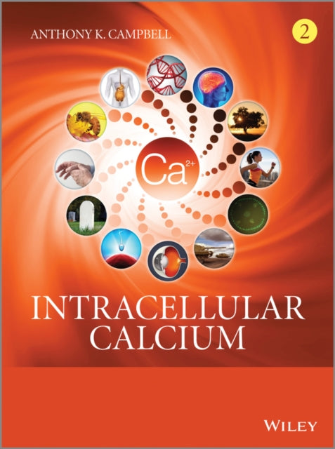 Book cover of: Intracellular Calcium, 2 Volume Set. By: Anthony K. Campbell