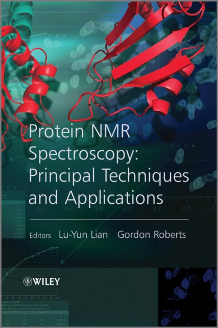 Book cover of: Protein NMR Spectroscopy. By: Lu-Yun Lian