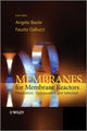 Book cover of: Membranes for Membrane Reactors. By: Angelo Basile