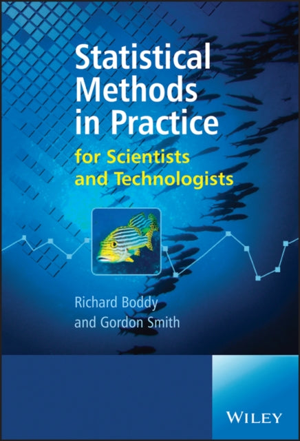 Book cover of: Statistical Methods in Practice. By: Richard Boddy