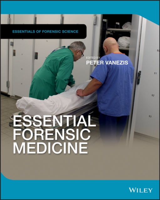 Book cover of: Essential Forensic Medicine. By: Peter Vanezis