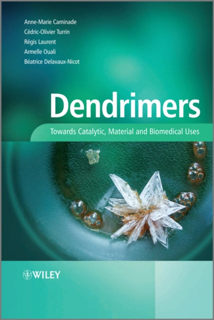 Book cover of: Dendrimers. By: Anne-Marie Caminade