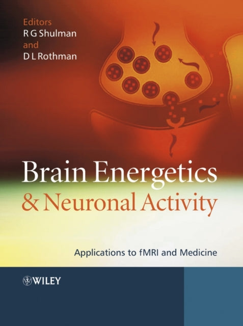 Book cover of: Brain Energetics and Neuronal Activity