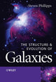 Book cover of: Structure and Evolution of Galaxies. By: Steve Phillipps