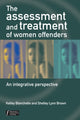 Book cover of: Assessment and Treatment of Women Offenders. By: Kelley Blanchette