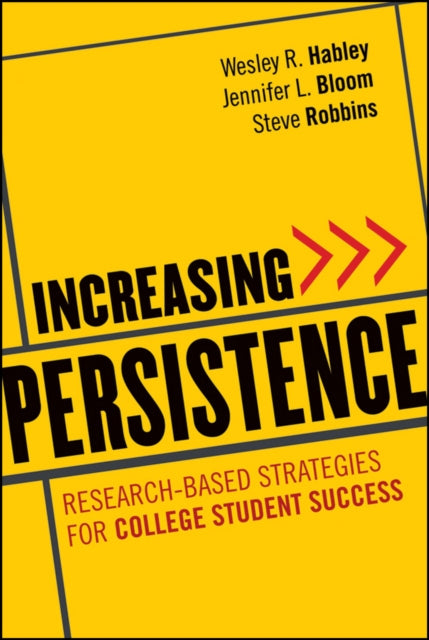 Book cover of: Increasing Persistence. By: Wesley R. Habley