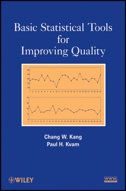 Book cover of: Basic Statistical Tools for Improving Quality. By: Chang W. Kang