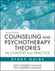 Book cover of: Counseling and Psychotherapy Theories in Context and Practice Study Guide. By: John Sommers-Flanagan