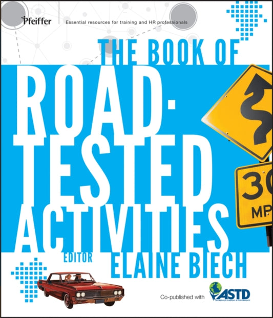 Book cover of: Book of Road-Tested Activities. By: Elaine Biech