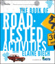 Book cover of: Book of Road-Tested Activities. By: Elaine Biech