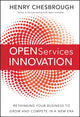 Book cover of: Open Services Innovation. By: Henry William Chesbrough
