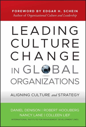 Leading Culture Change in Global Organizations