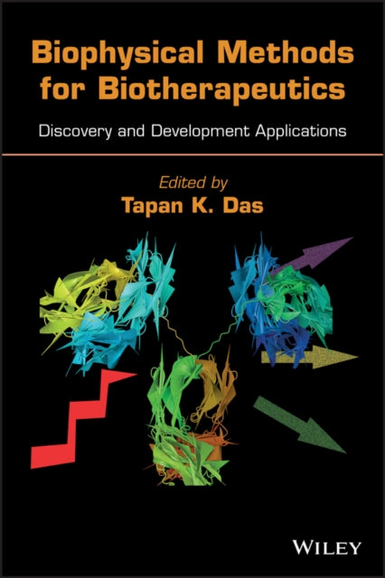 Book cover of: Biophysical Methods for Biotherapeutics