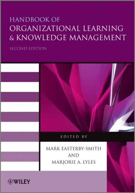 Book cover of: Handbook of Organizational Learning and Knowledge Management. By: Mark Easterby-Smith