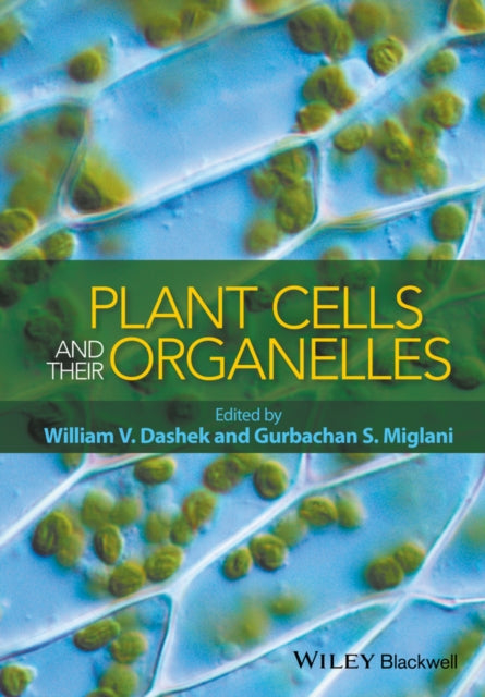 Book cover of: Plant Cells and their Organelles